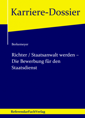 Karriere-Dossier: Richter und Staatsanwalt werden